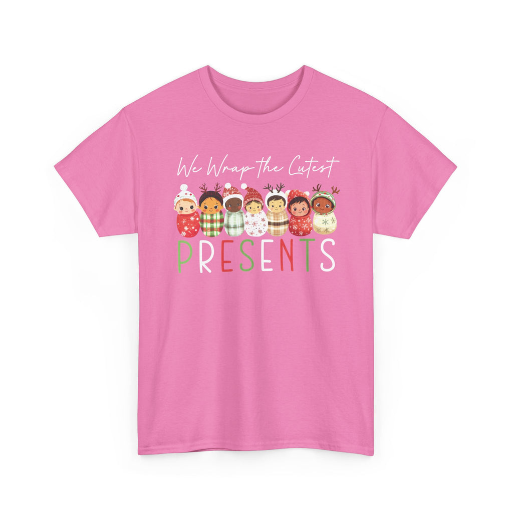 We Wrap the Cutest Presents Tee