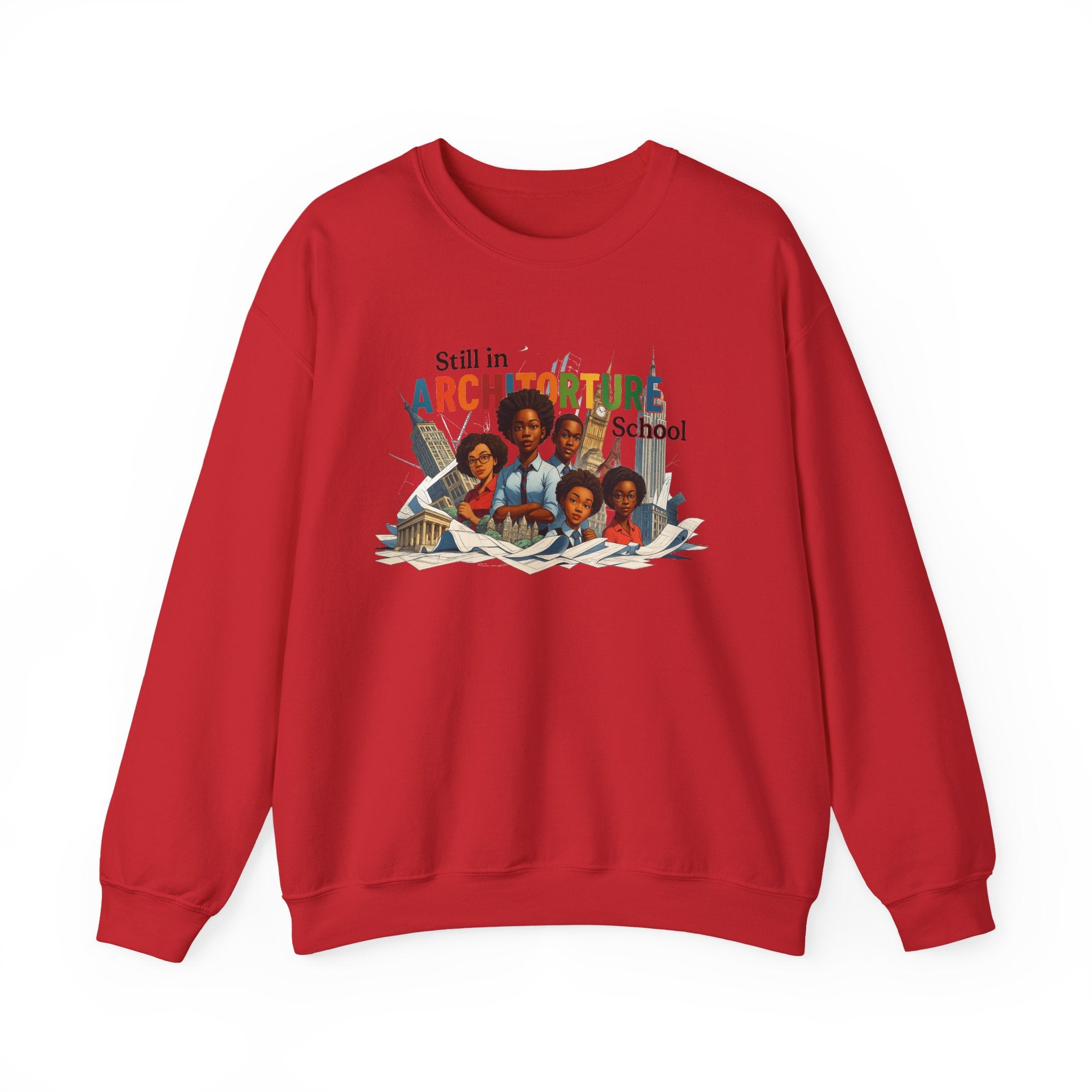 Still in ARCHITORTURE School Crewneck Sweatshirt