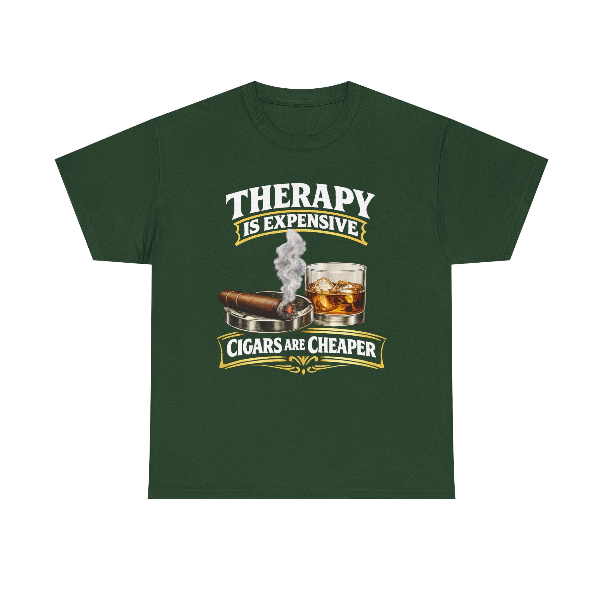Therapy Is Expensive Cigars Are Cheaper tee