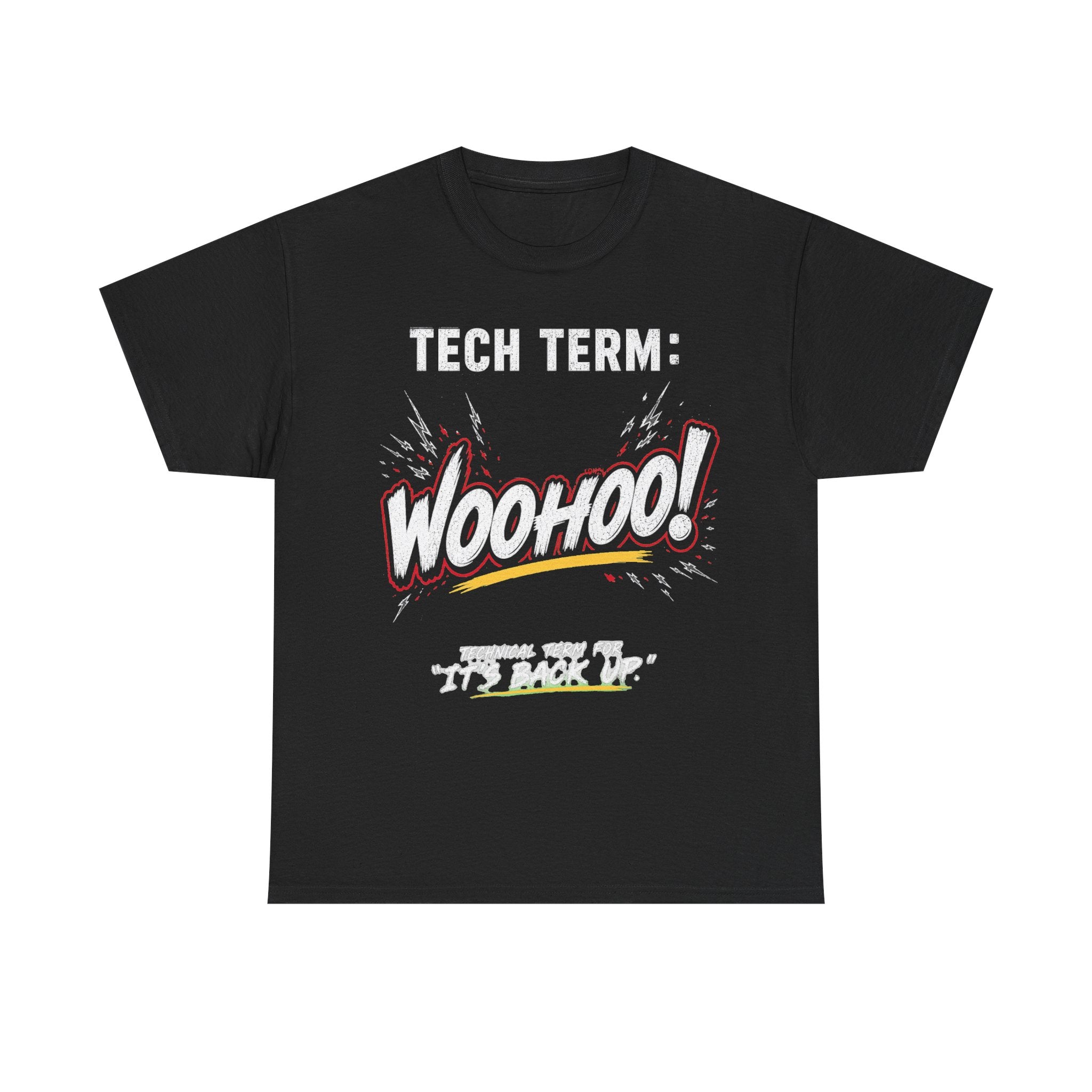 TECH TERM WOOHOO Tee