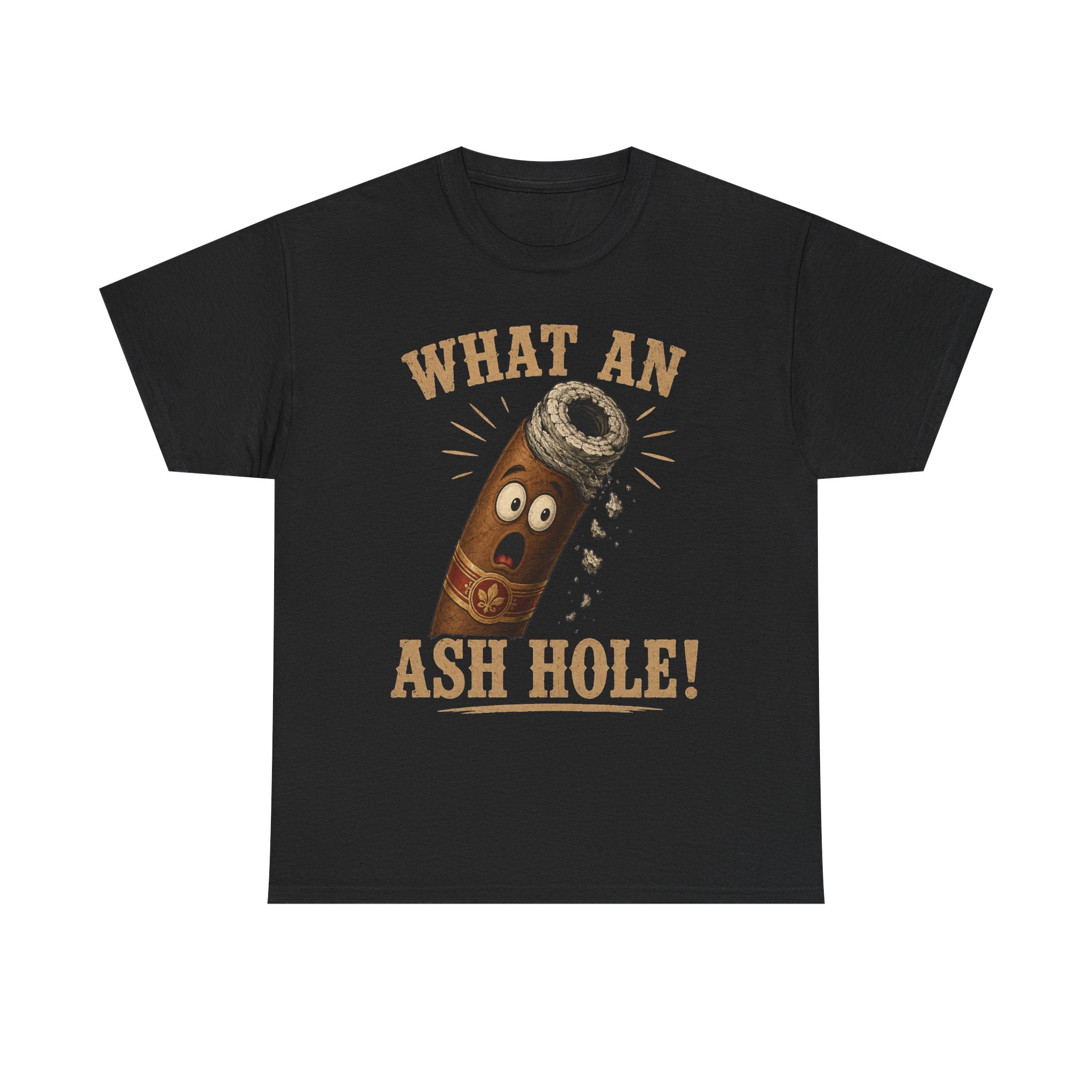 What An Ash Hole Tee