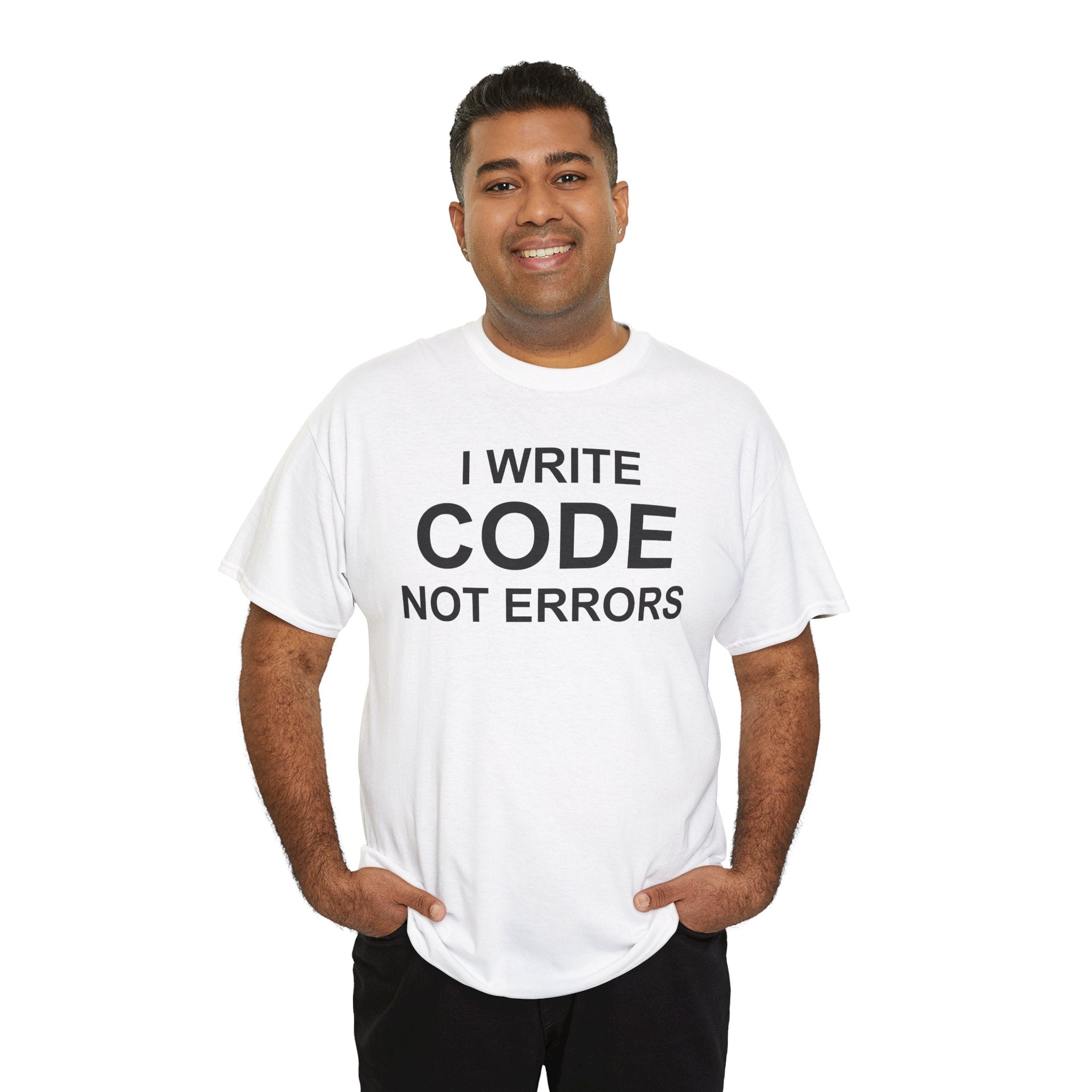 I Write Code Not Errors Tee