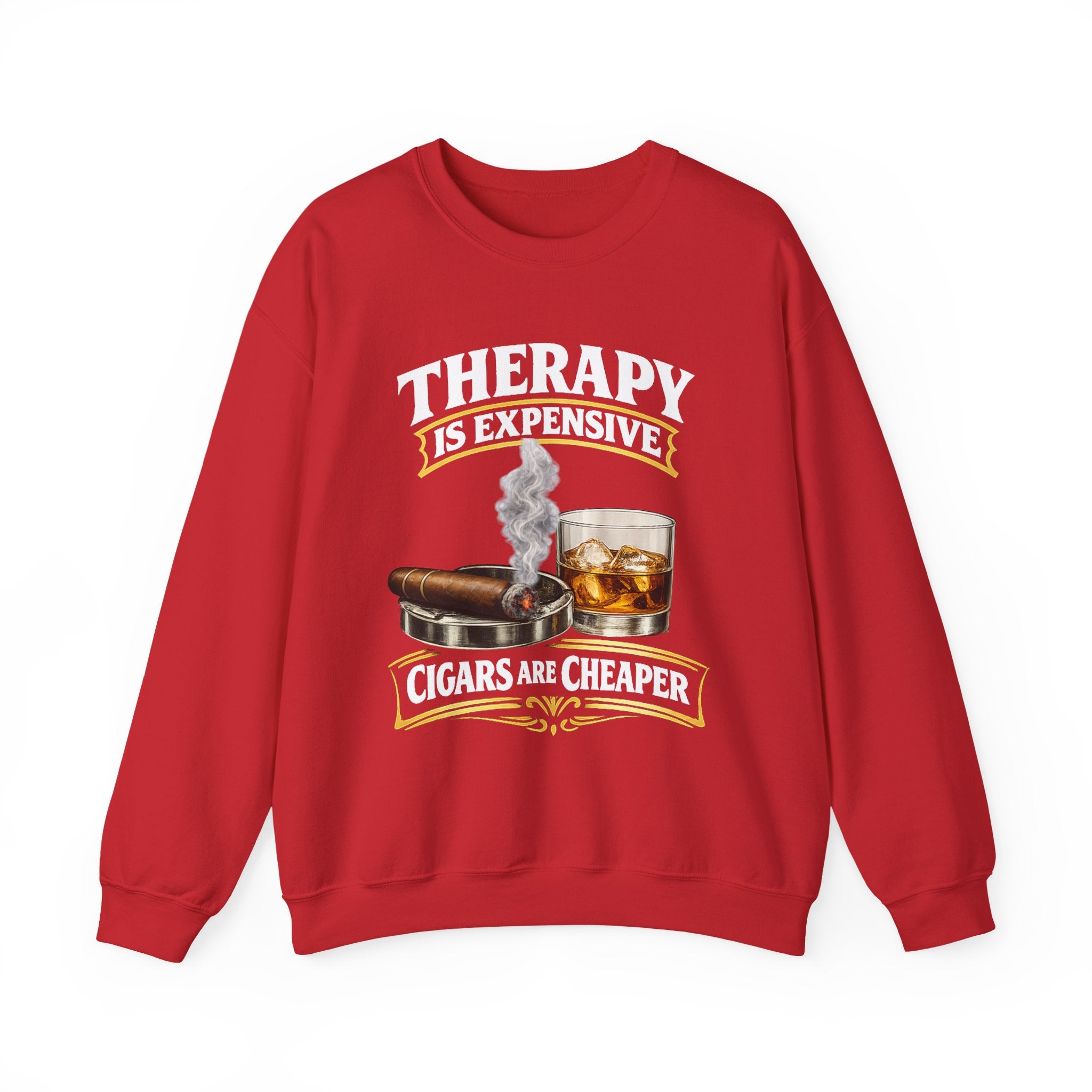 Therapy Is Expensive Cigars Are Cheaper Sweatshirt