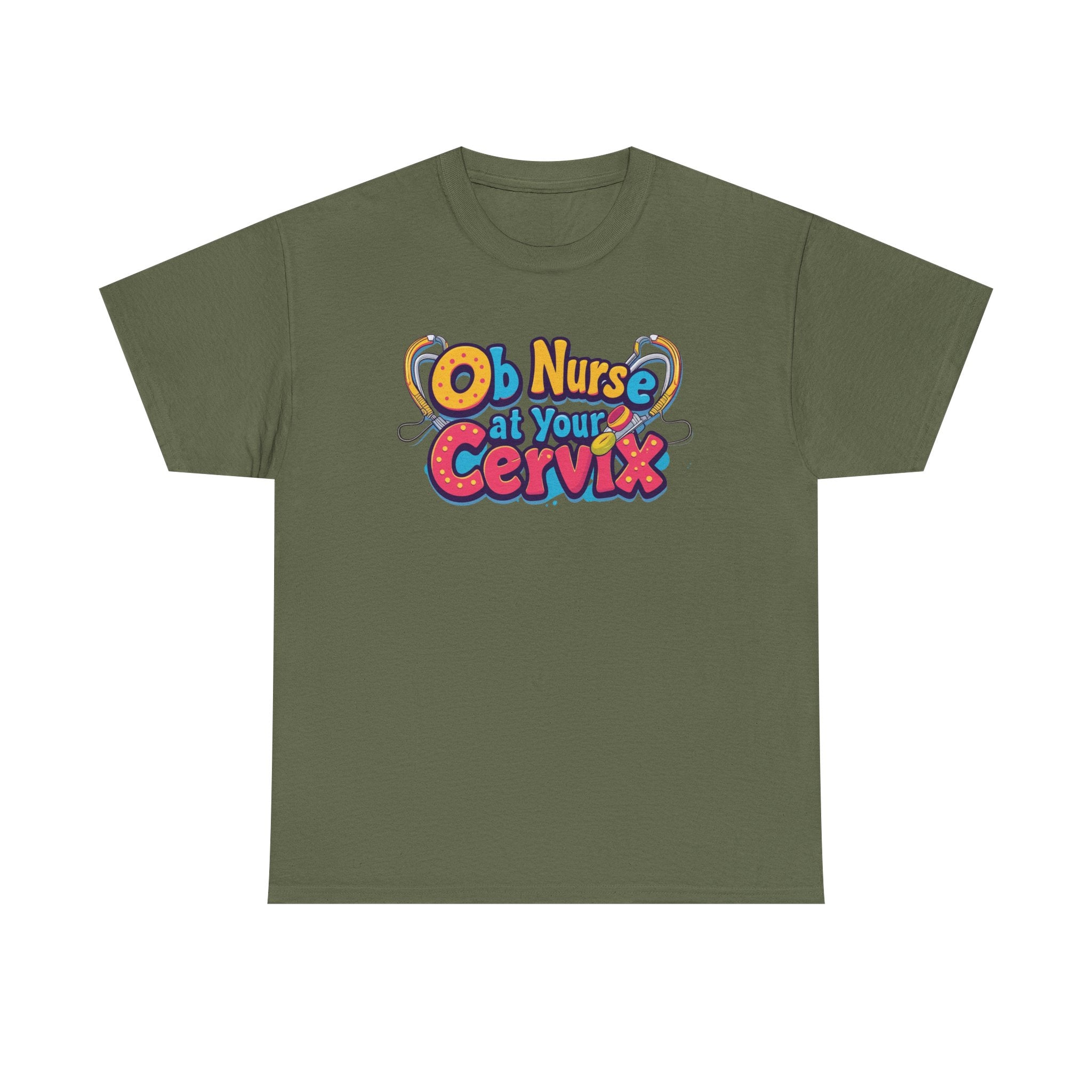 OB Nurse at Your Cervix Tee