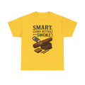 Smart Looks Better with Smoke Tee