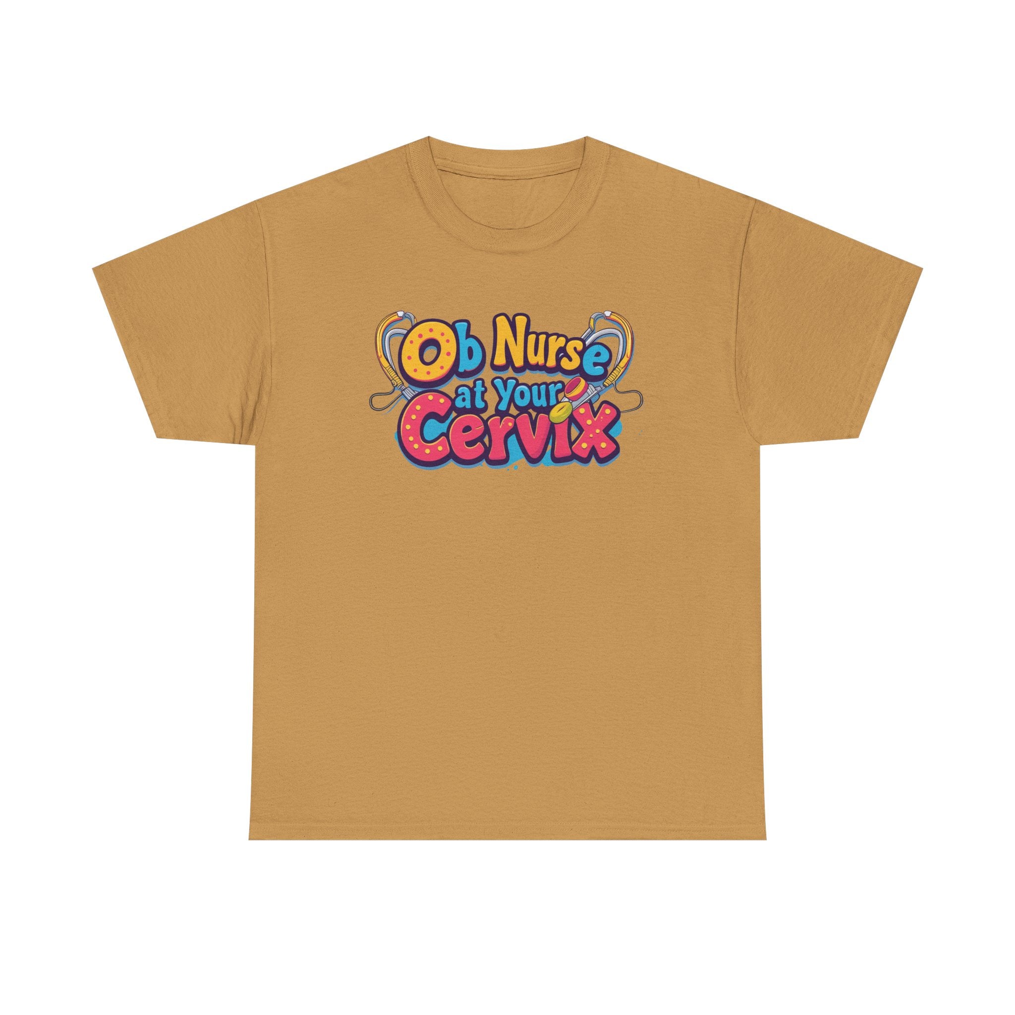 OB Nurse at Your Cervix Tee