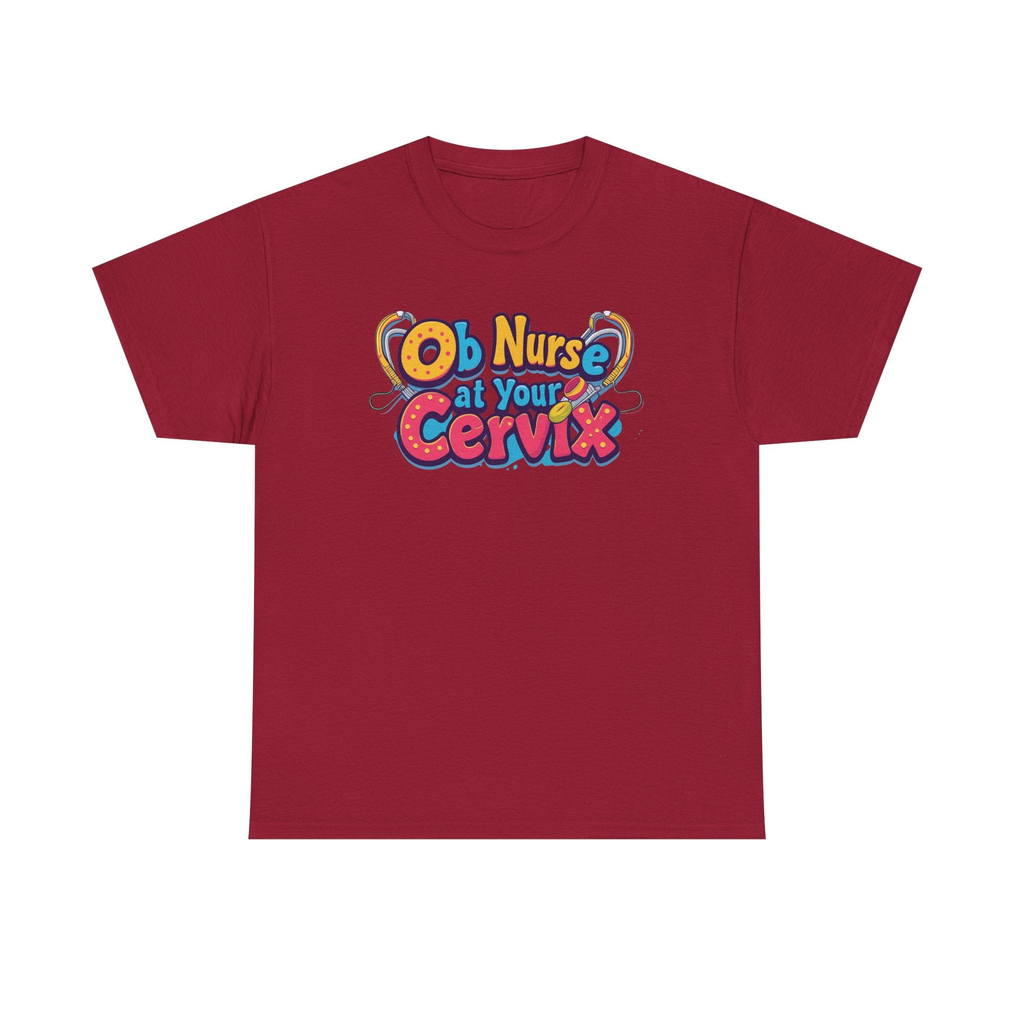 OB Nurse at Your Cervix Tee