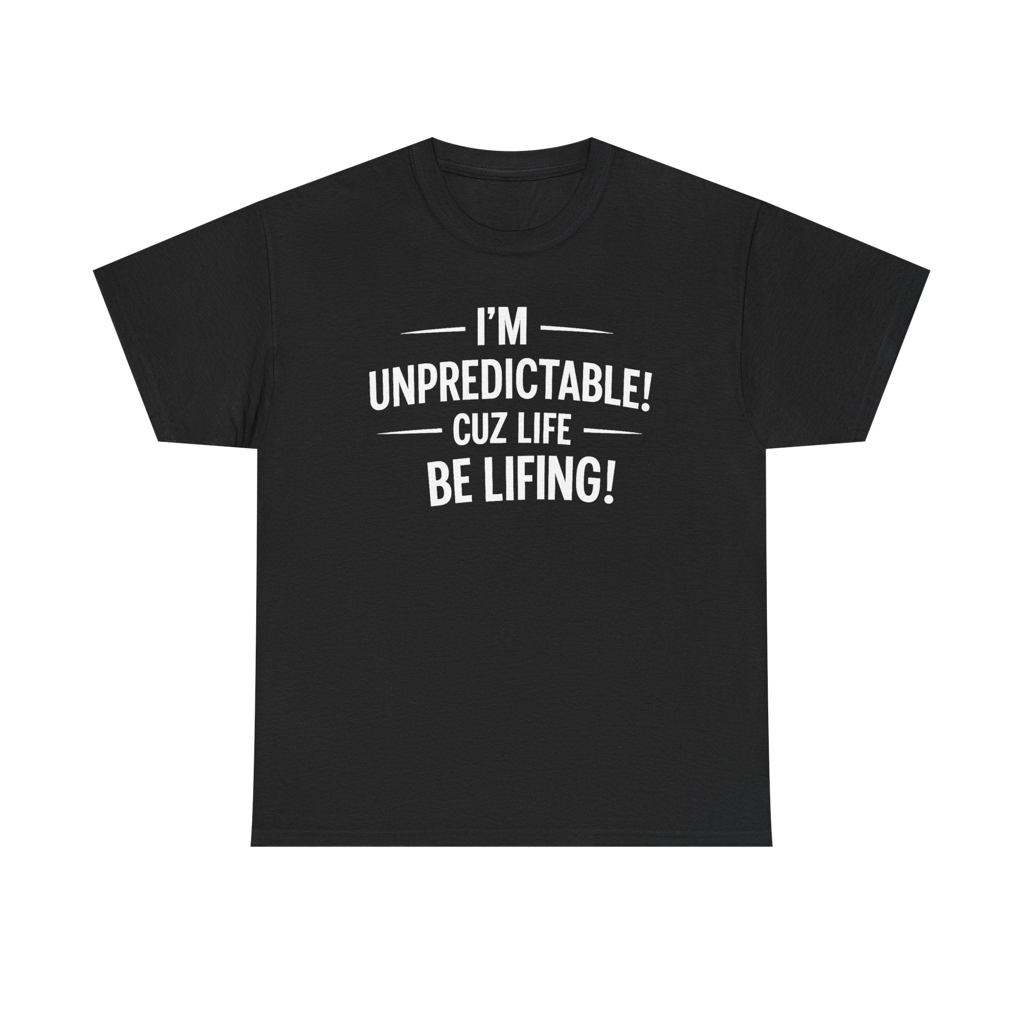 Life be Lifing Tee