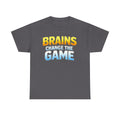 Brains Change The Game tee