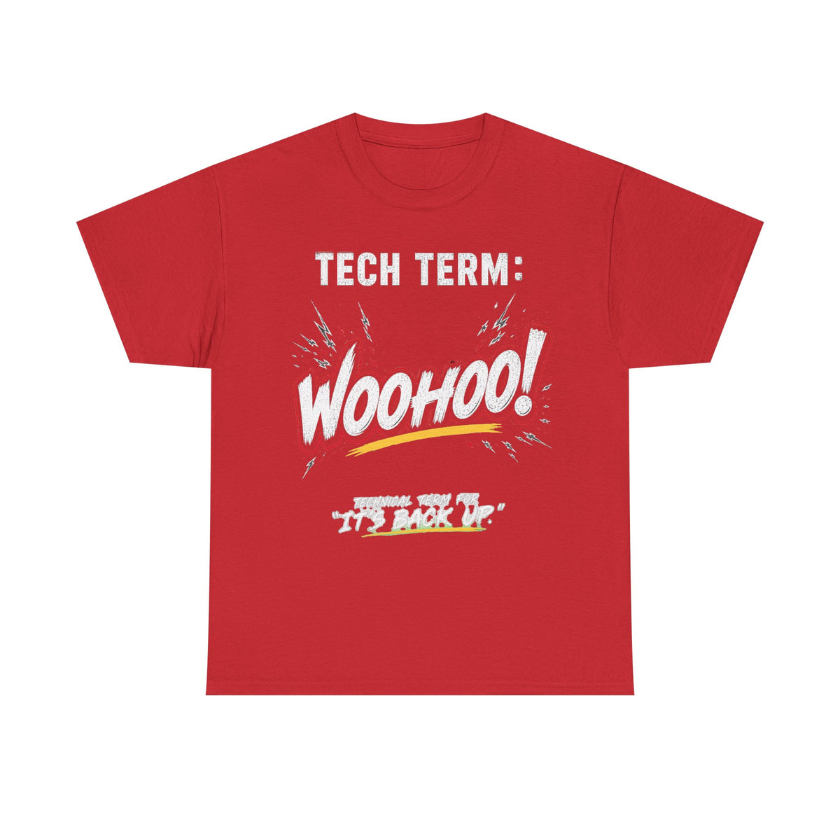 TECH TERM WOOHOO Tee