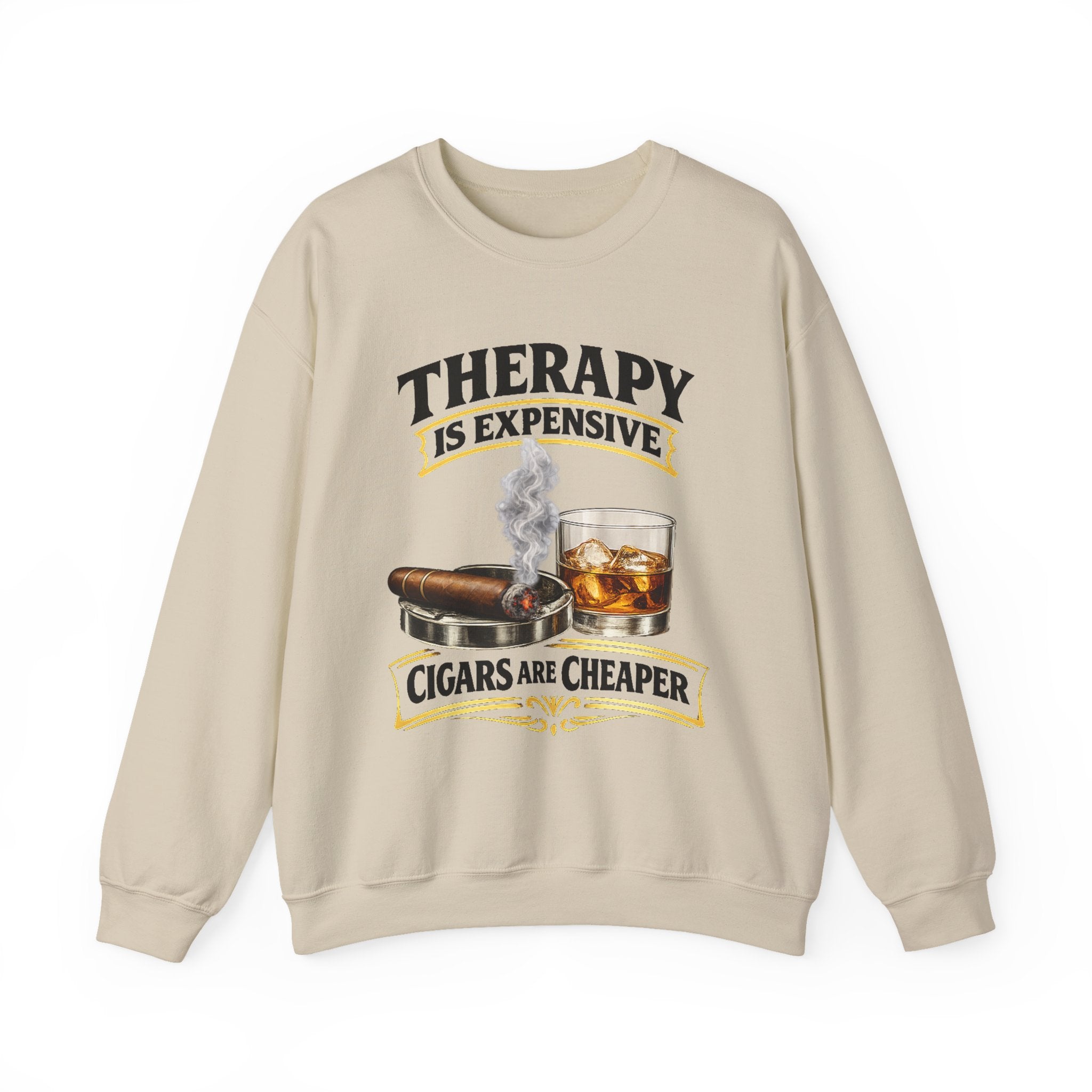 Therapy Is Expensive Cigars Are Cheaper Sweatshirt