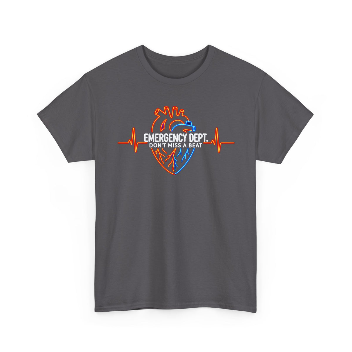 Emergency Department Don’t Miss a Beat Tee