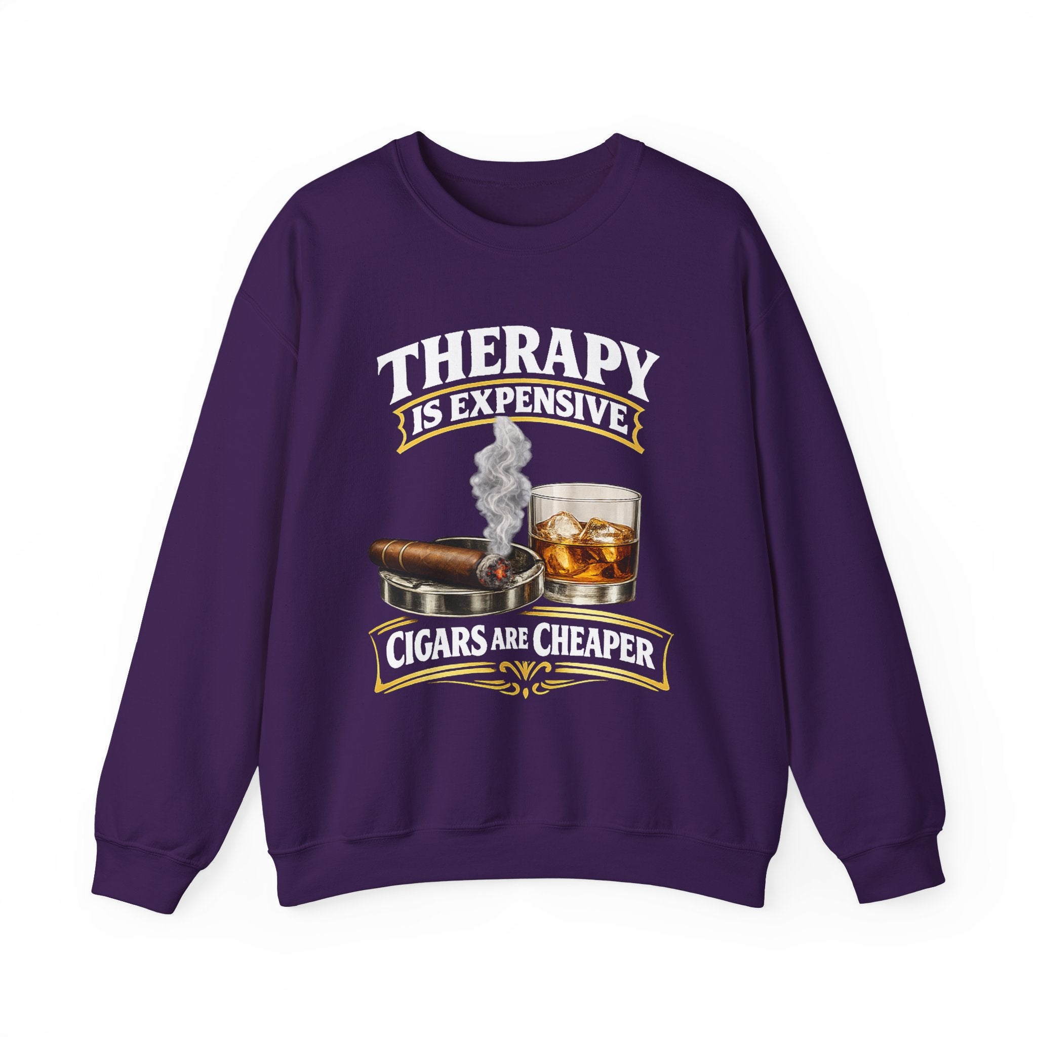 Therapy Is Expensive Cigars Are Cheaper Sweatshirt
