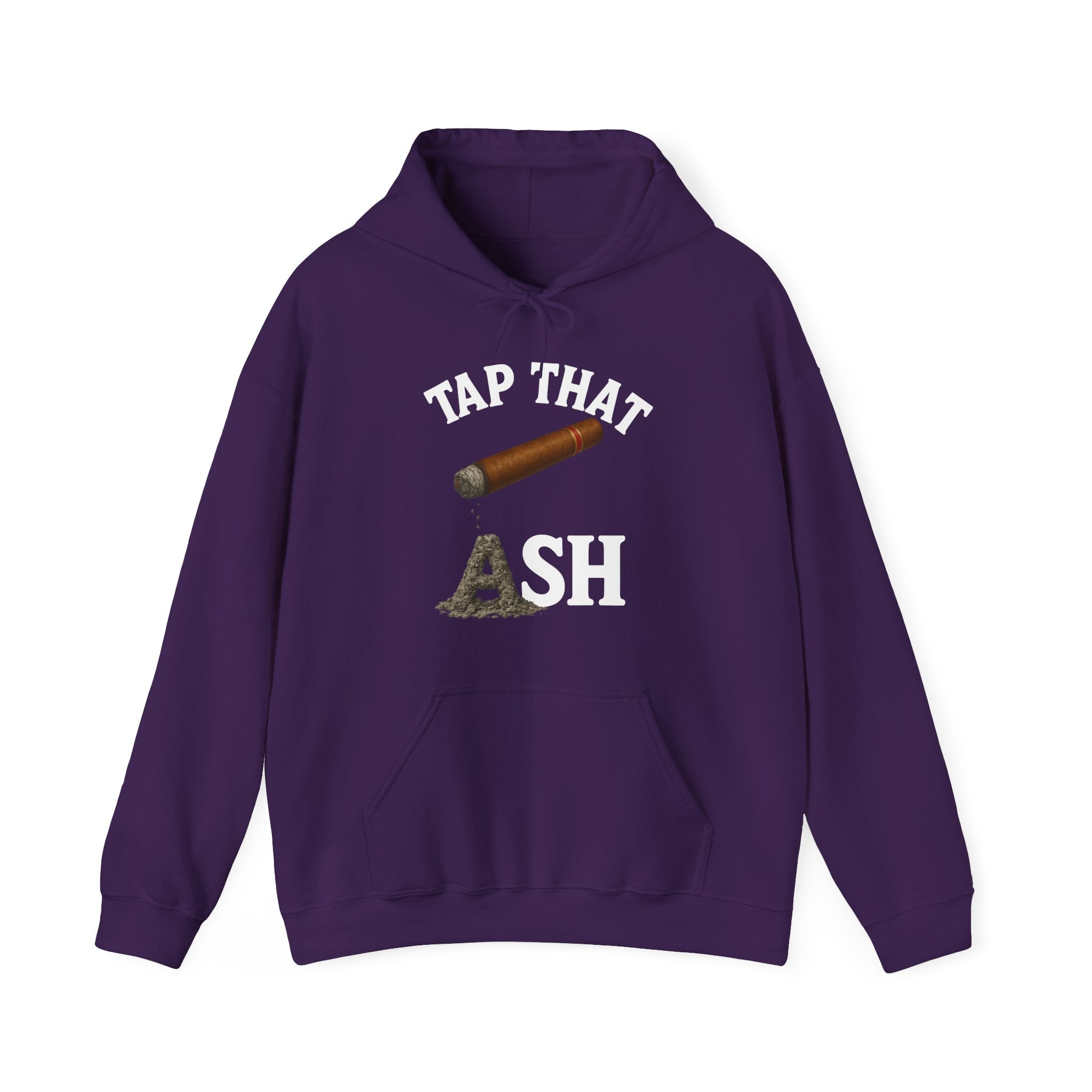 Tap That Ash Hoodie