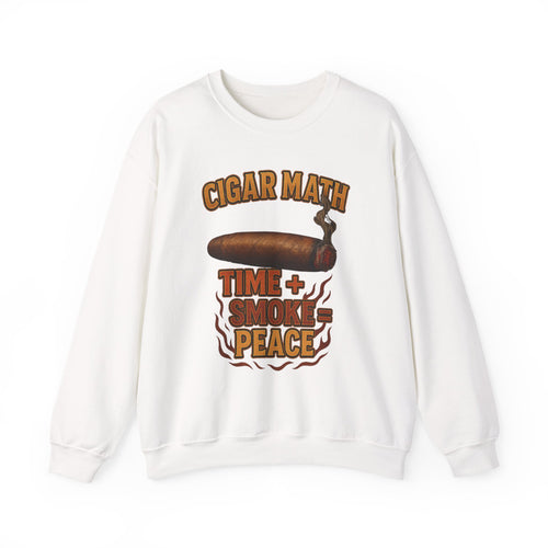 Cigar Math: Time + Smoke = Peace Sweatshirt