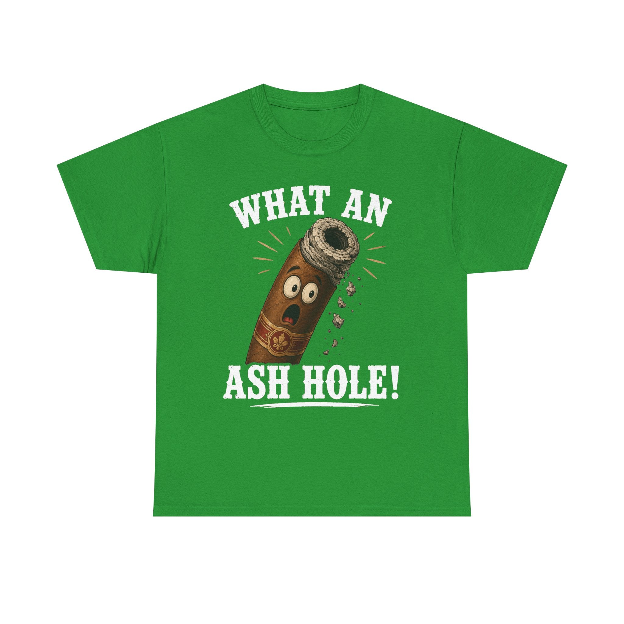 What An Ash Hole Tee