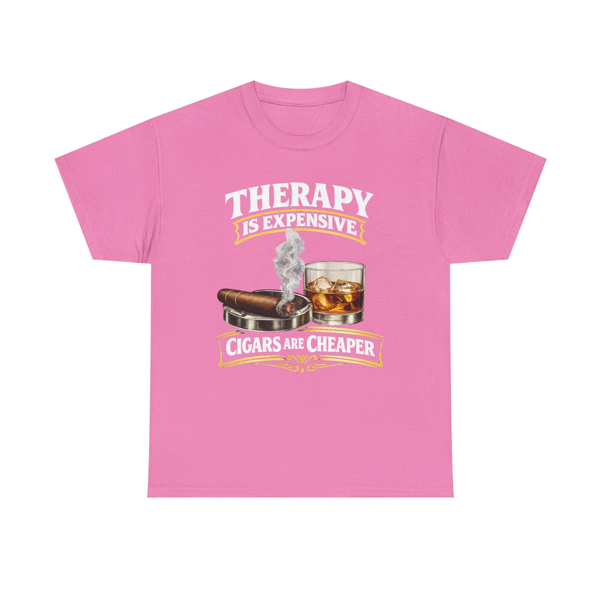 Therapy Is Expensive Cigars Are Cheaper tee