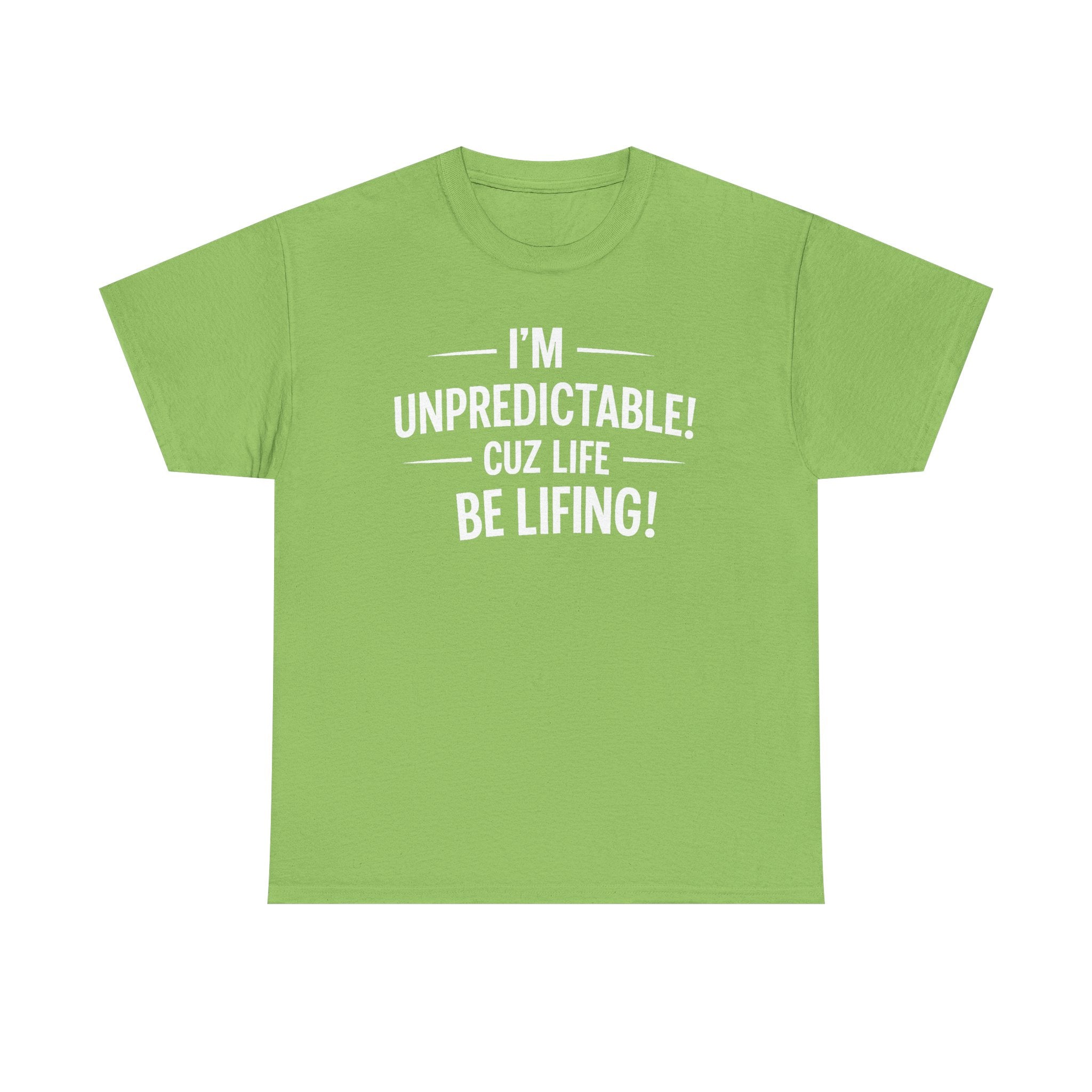 Life be Lifing Tee