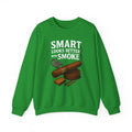 Smart Looks Better with Smoke Crewneck Sweatshirt