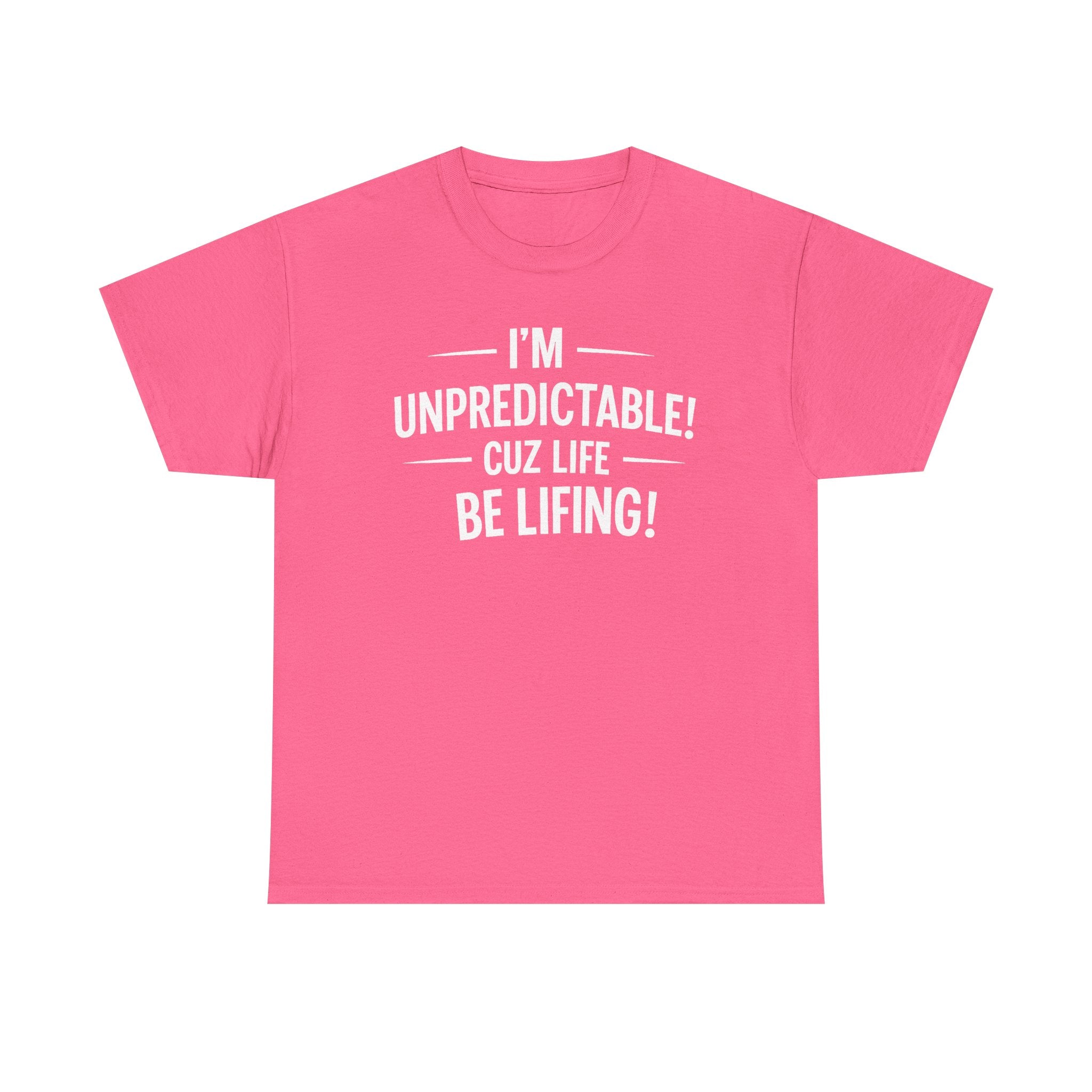 Life be Lifing Tee
