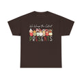 We Wrap the Cutest Presents Tee