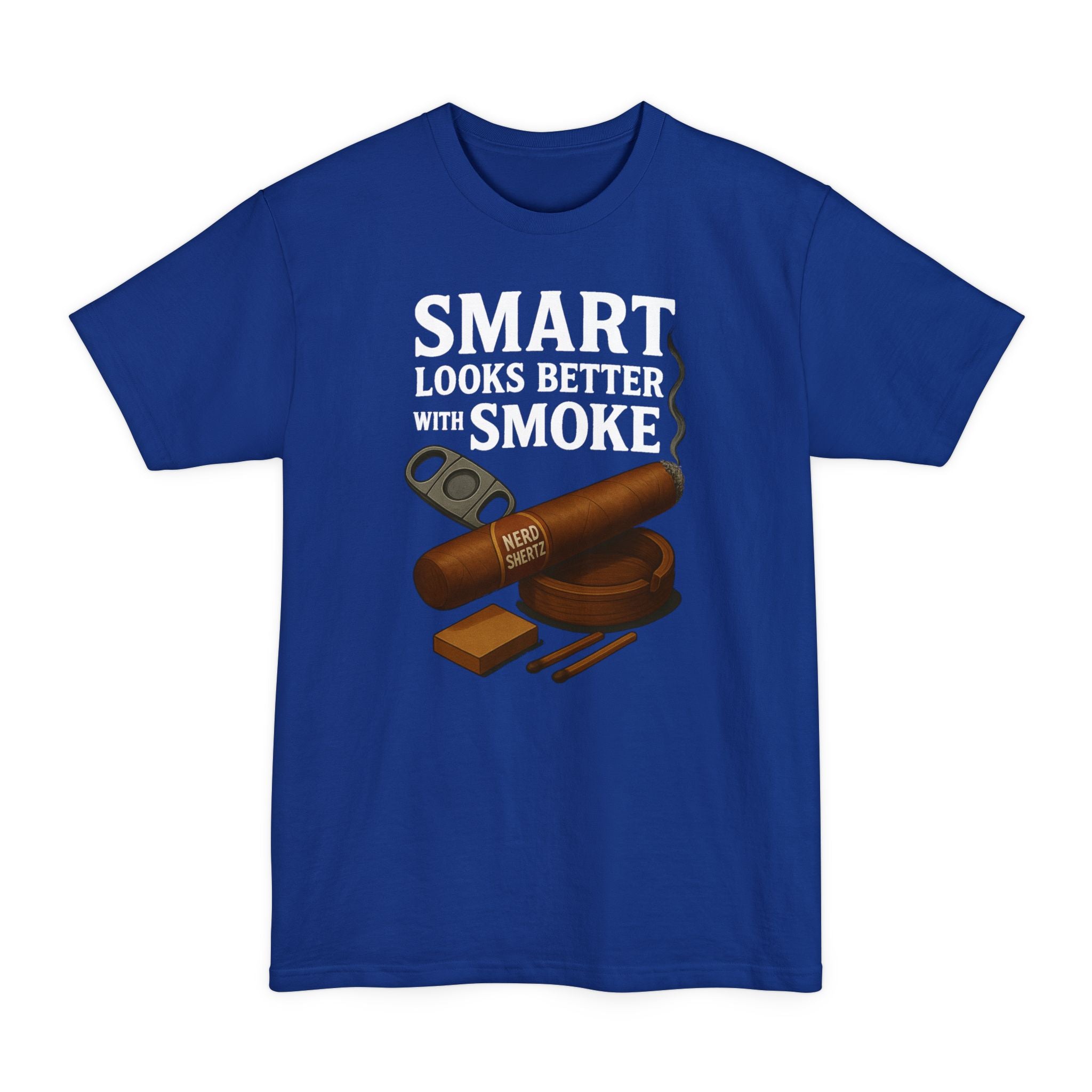 Smart Looks Better with Smoke Tall Tee