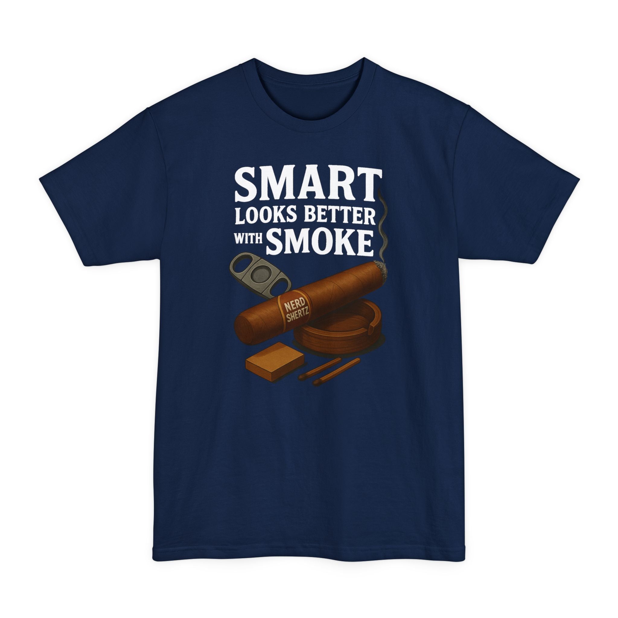 Smart Looks Better with Smoke Tall Tee