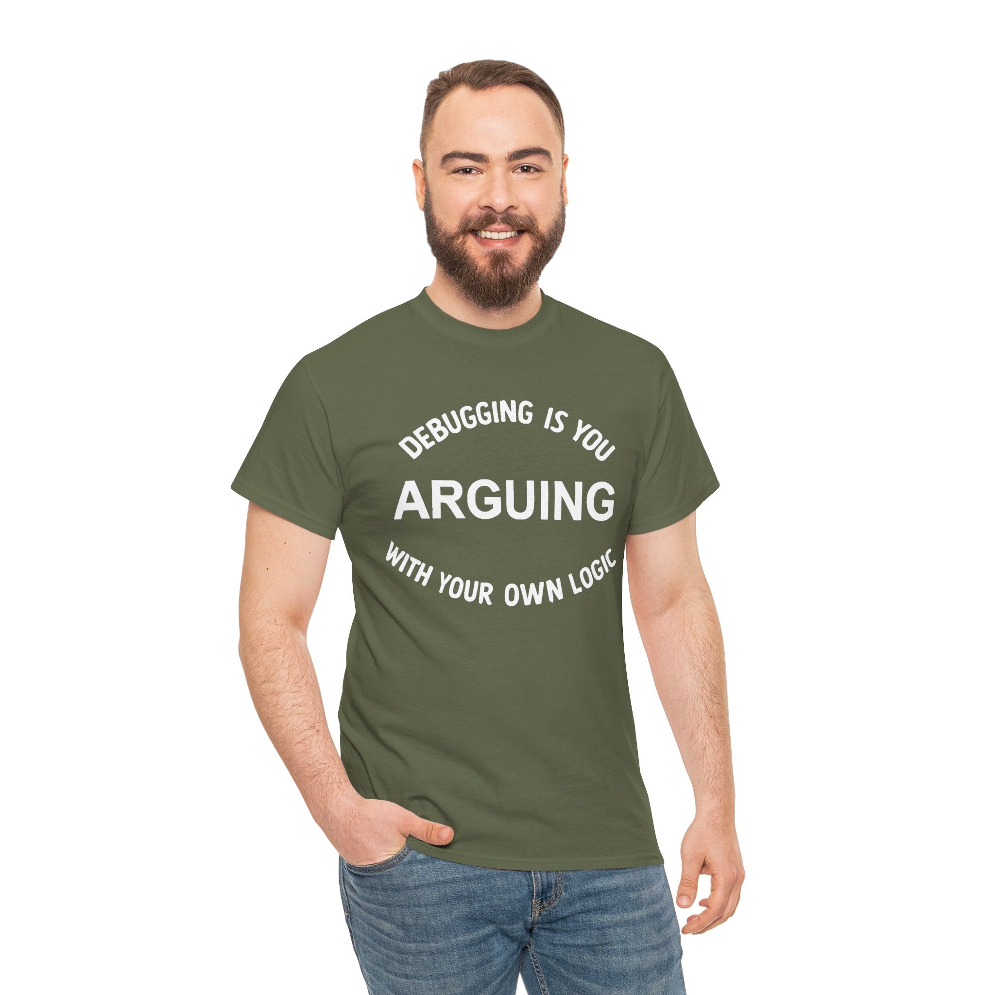 Debugging Is You Arguing with Your Own Logic Tee