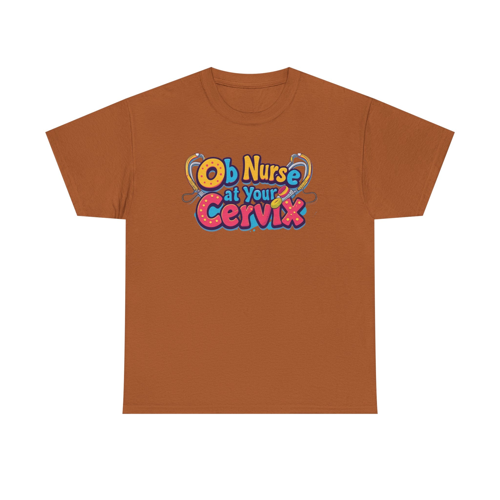 OB Nurse at Your Cervix Tee