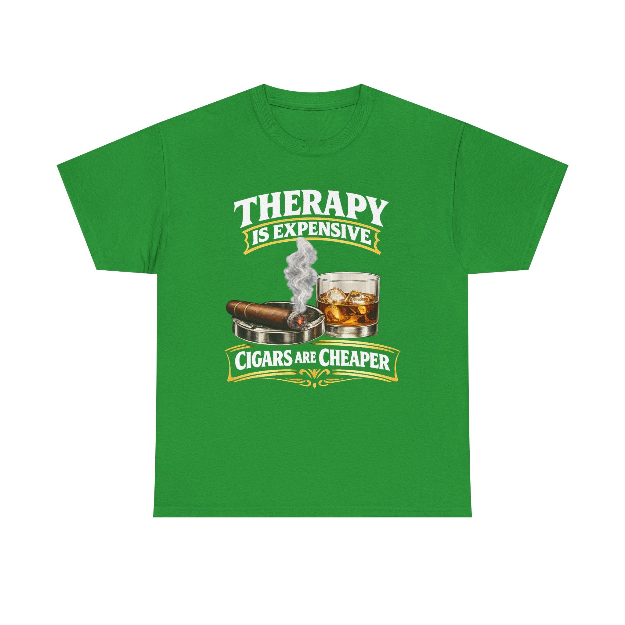 Therapy Is Expensive Cigars Are Cheaper tee