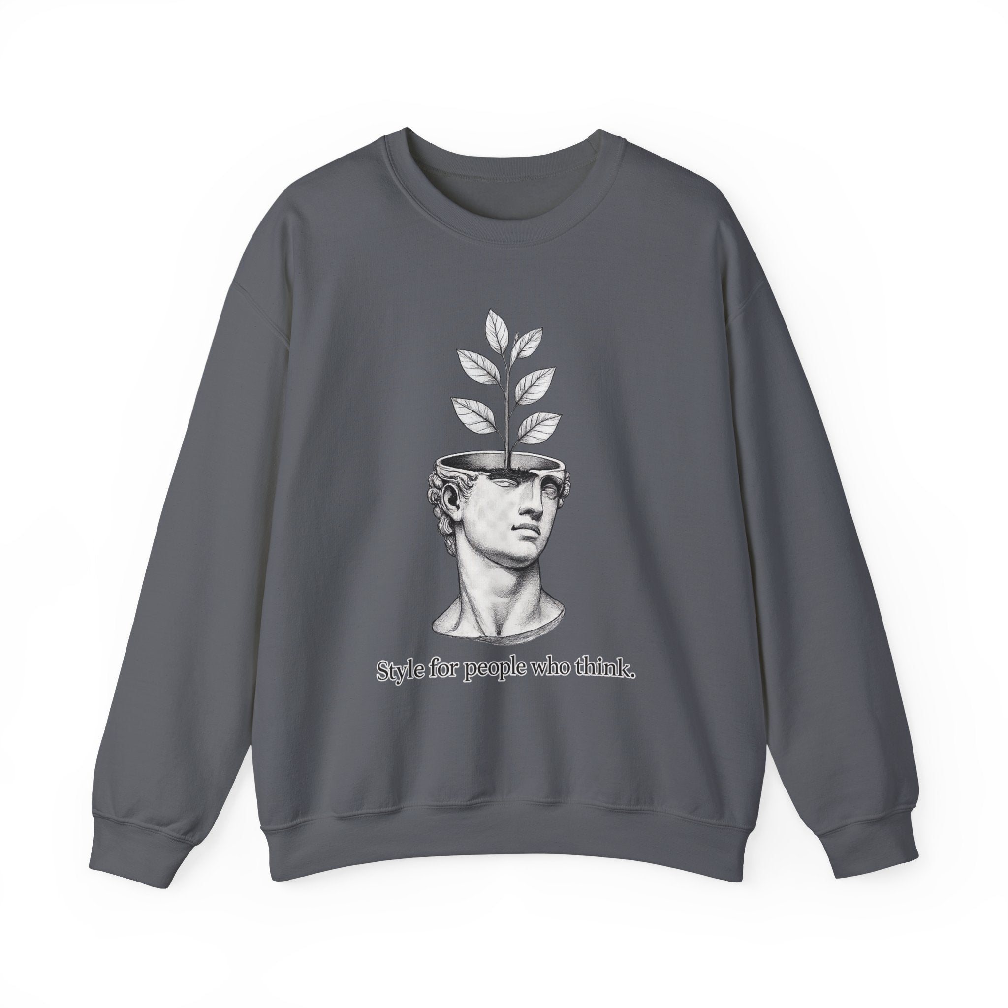 Style For People Who Think Sweatshirt