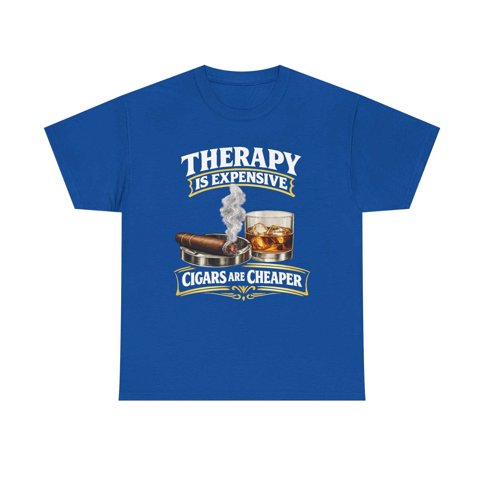 Therapy Is Expensive Cigars Are Cheaper tee