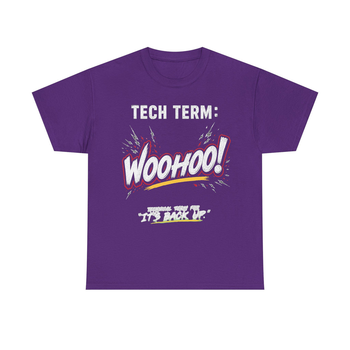 TECH TERM WOOHOO Tee