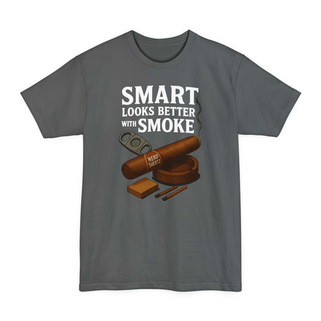 Smart Looks Better with Smoke Tall Tee