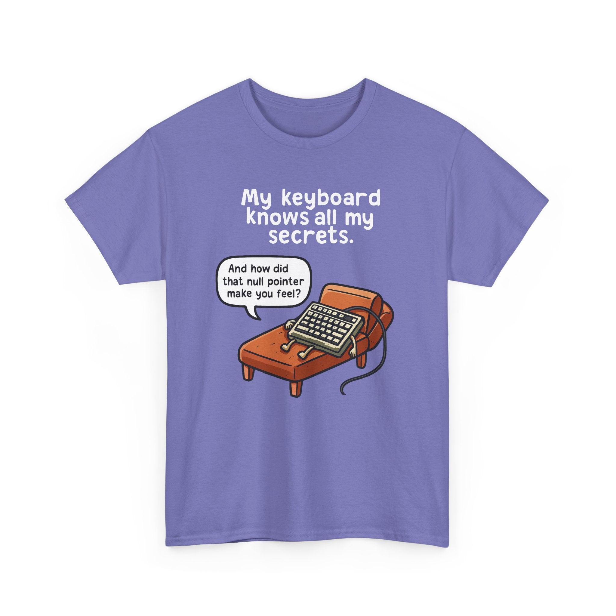 My Keyboard Knows All My Secrets Tee