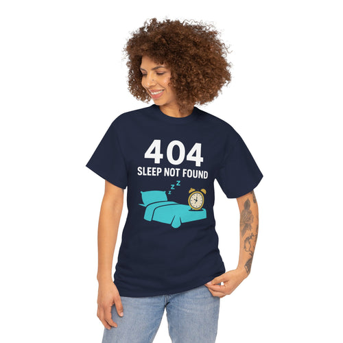 404 Sleep Not Found Tee