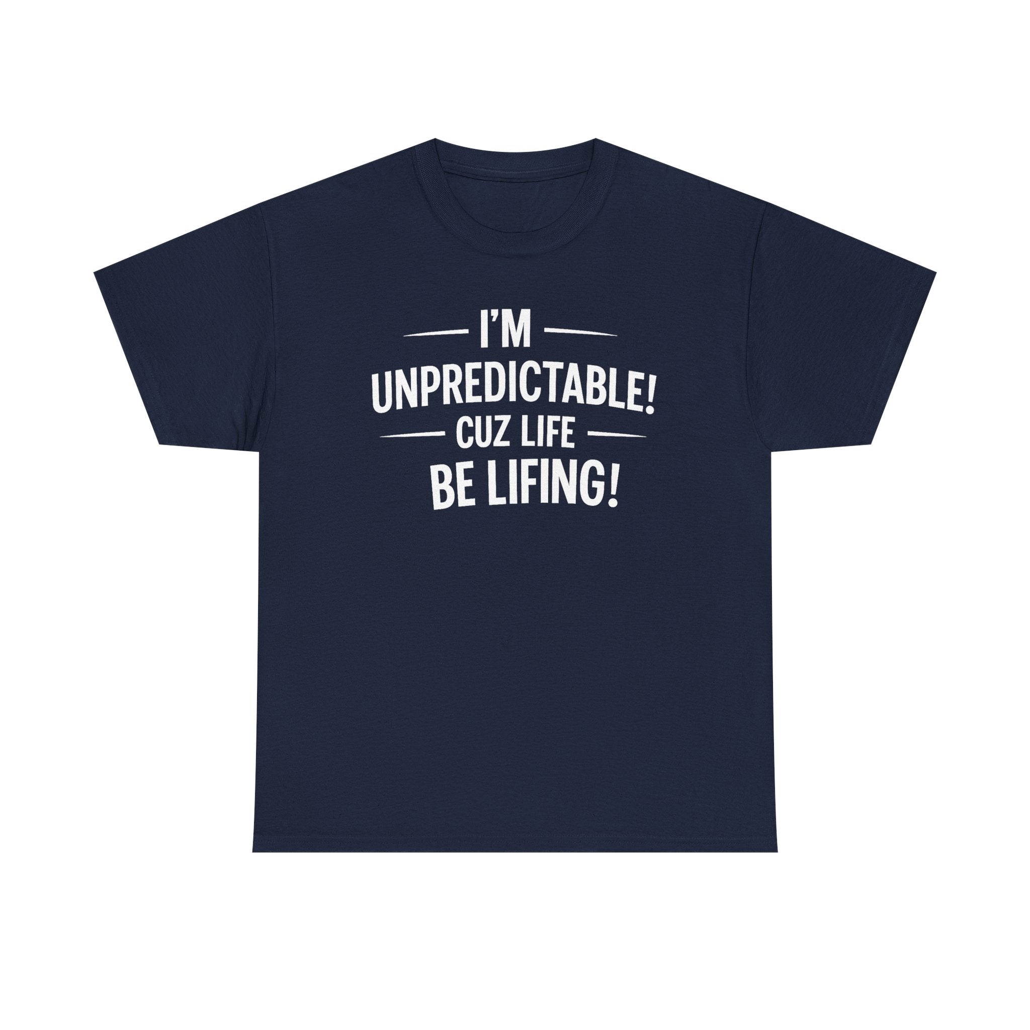 Life be Lifing Tee