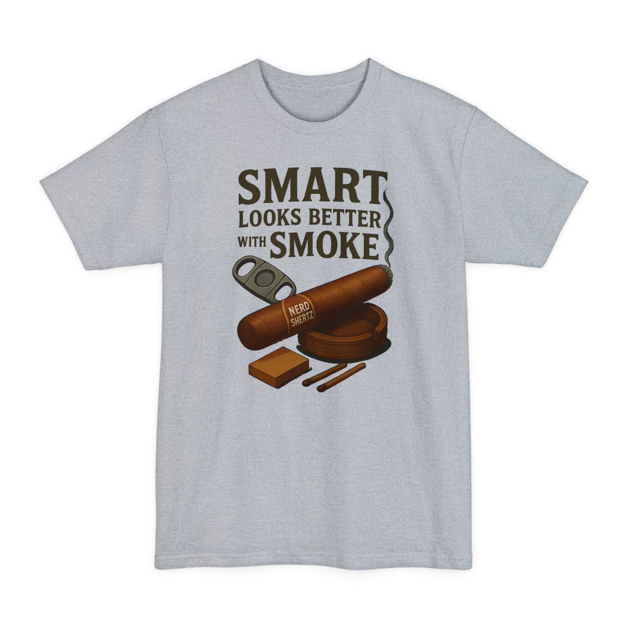 Smart Looks Better with Smoke Tall Tee