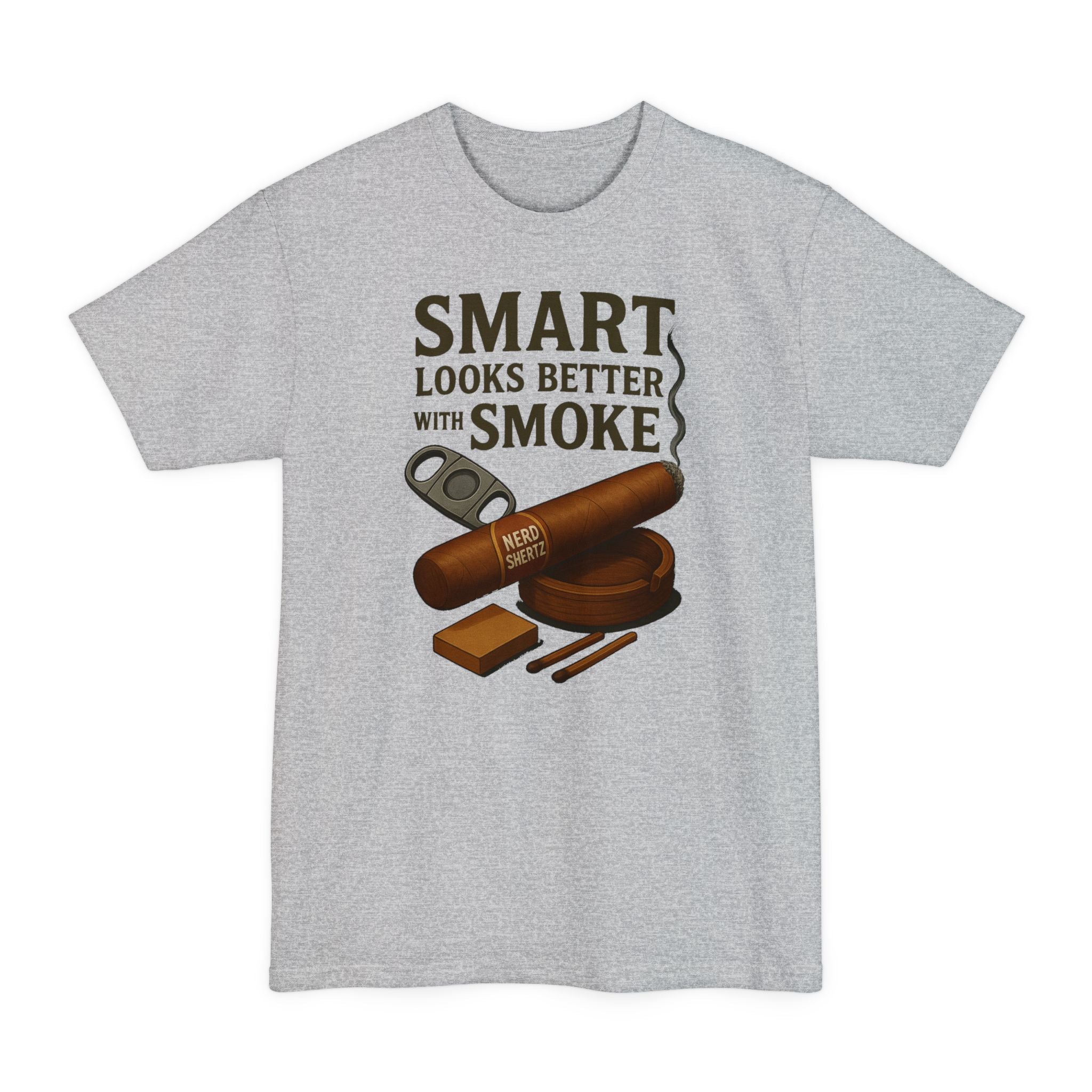 Smart Looks Better with Smoke Tall Tee