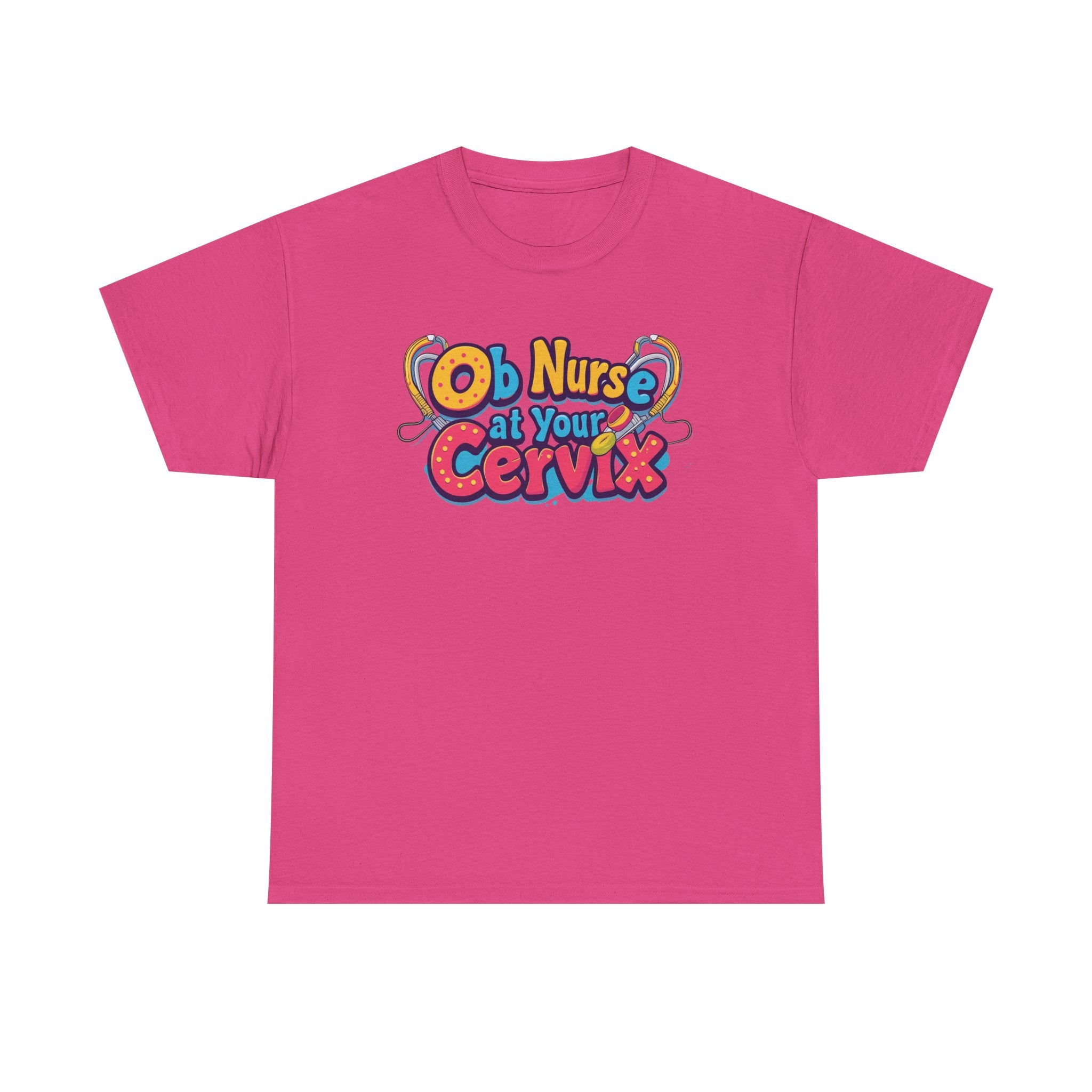 OB Nurse at Your Cervix Tee