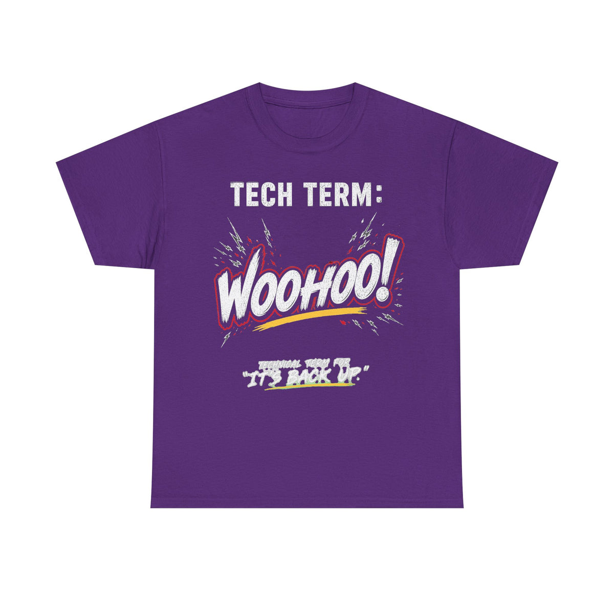 TECH TERM WOOHOO Tee